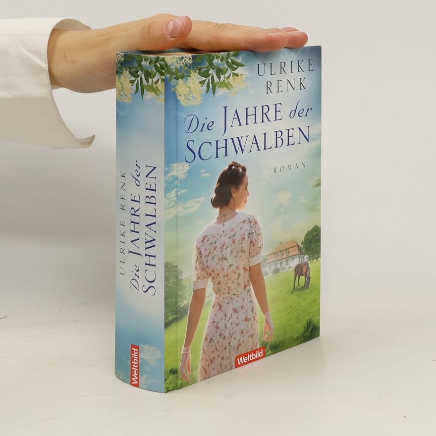 Ulrike Renk Die Jahre der Schwalben