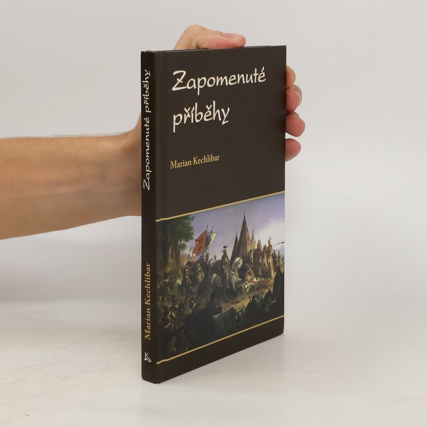 Marian Kechlibar Zapomenuté příběhy 1. díl