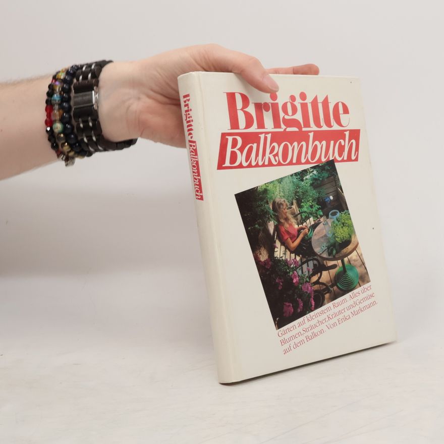 Erika Markmann Brigitte-Balkonbuch