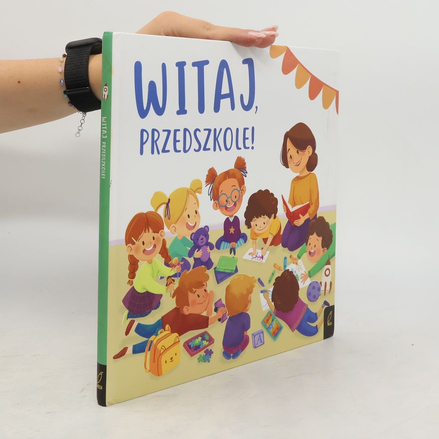 Patrycja Wojtkowiak-Skóra Witaj przedszkole