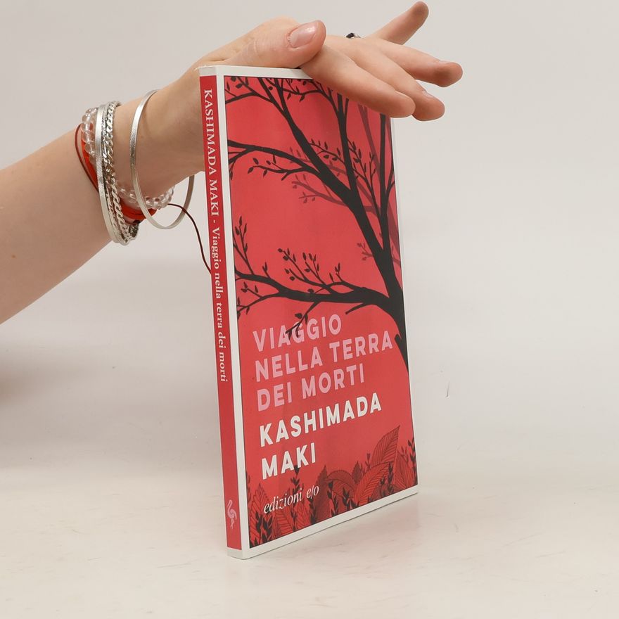 Maki Kashimada Viaggio nella terra dei morti