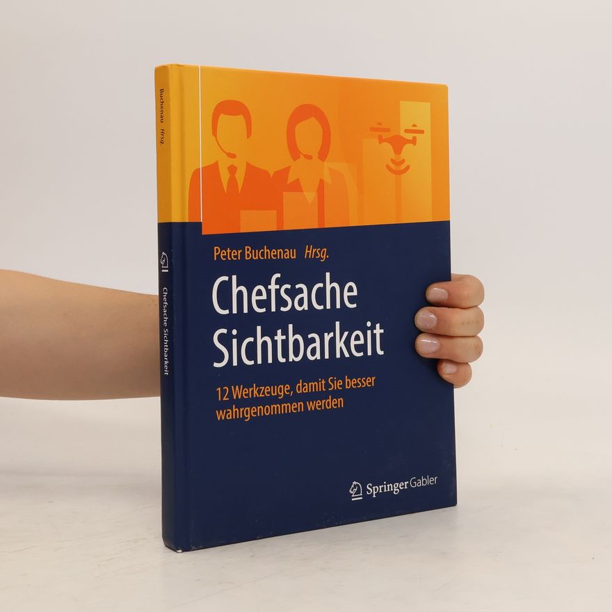 Peter Buchenau Chefsache Sichtbarkeit