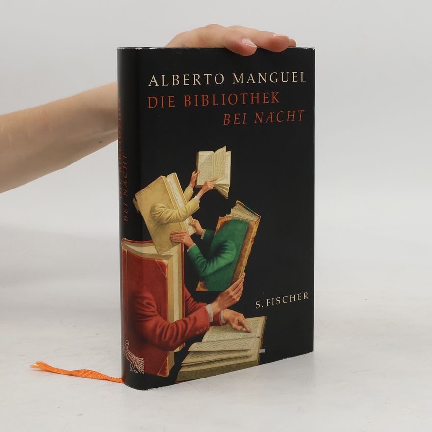 Alberto Manguel Die Bibliothek bei Nacht