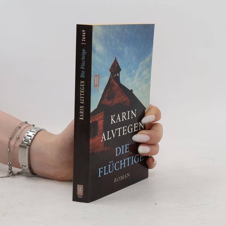Karin Alvtegen Die Flüchtige