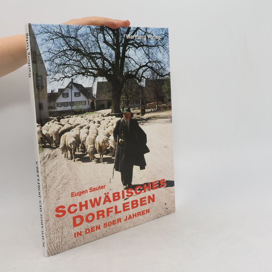 Eugen Sauter Kindheit auf dem Lande in den 50er Jahren