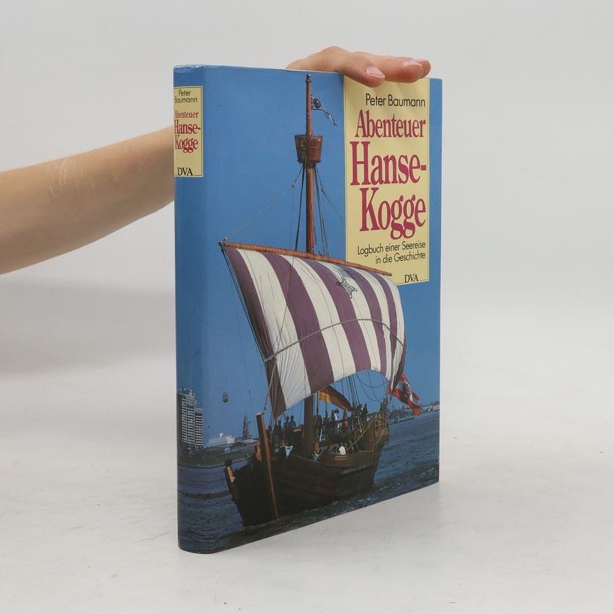 Peter Baumann Abenteuer Hanse-Kogge