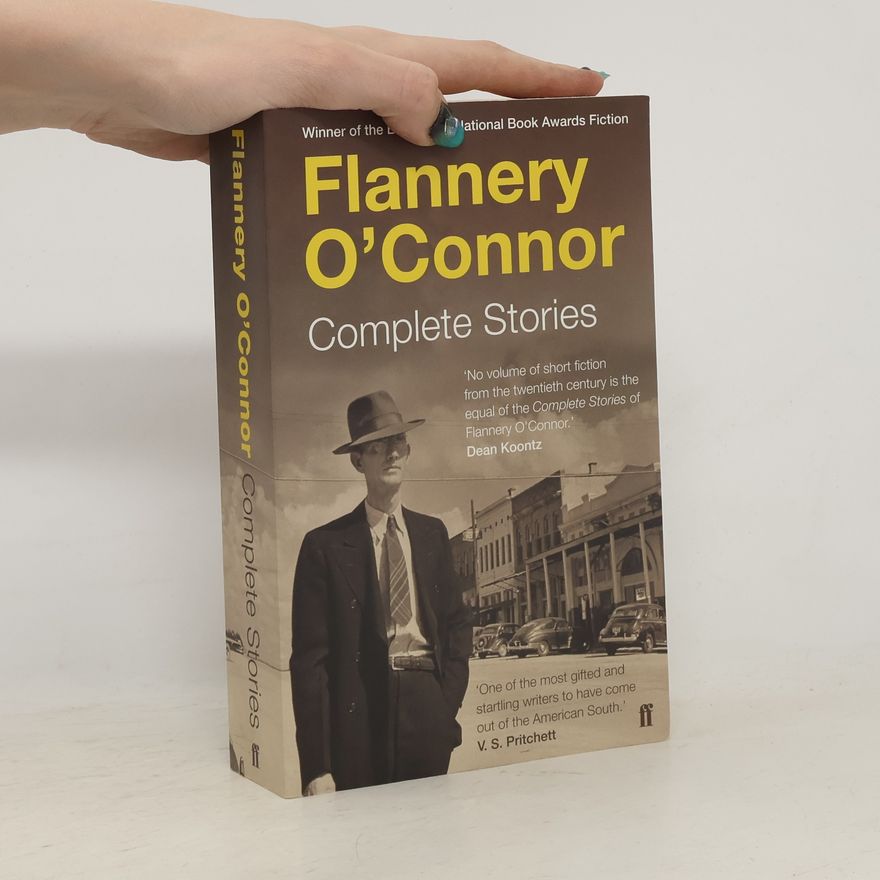 Flannery O. Connor Complete Stories