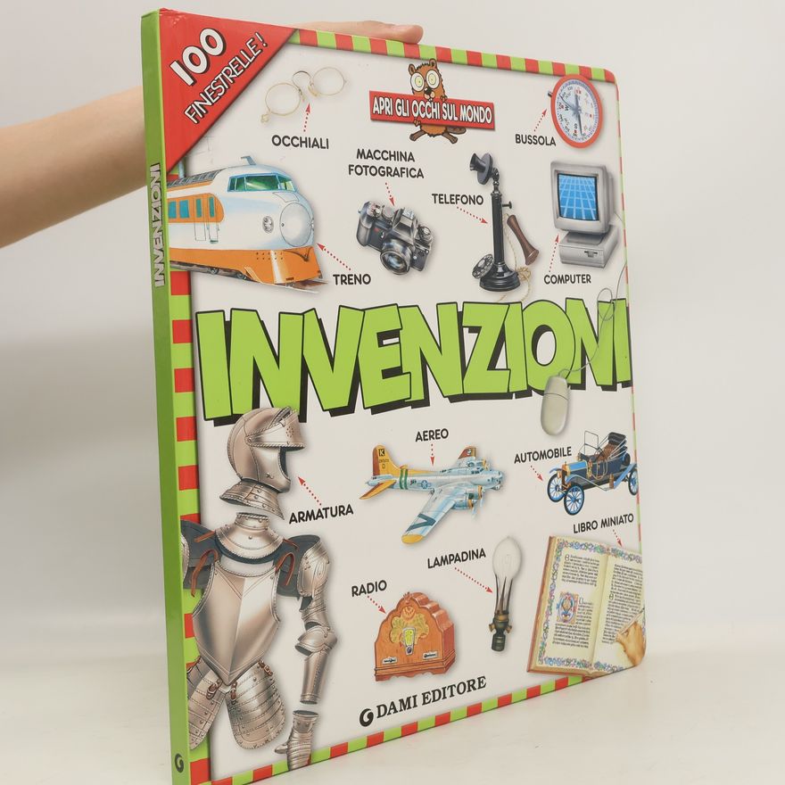 Autorenkollektiv Apri gli occhi sul mondo. Invenzioni