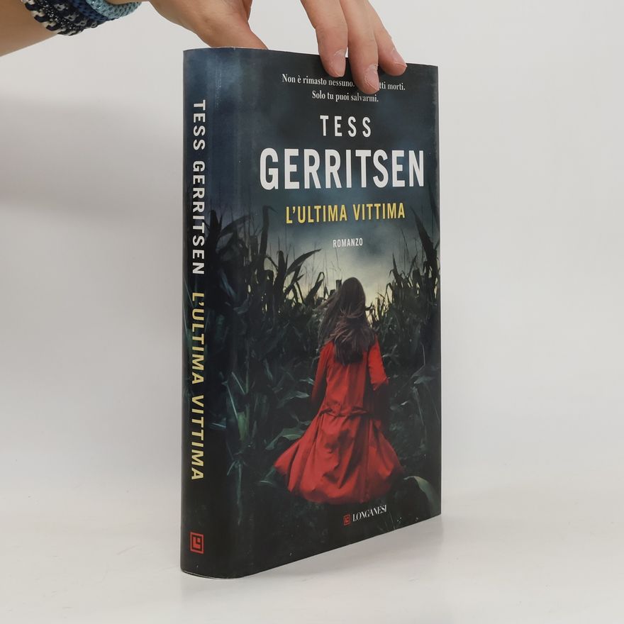Tess Gerritsen L'ultima vittima
