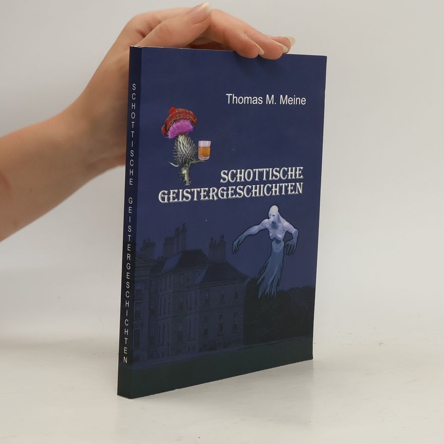 Thomas M. Meine Schottische Geistergeschichten