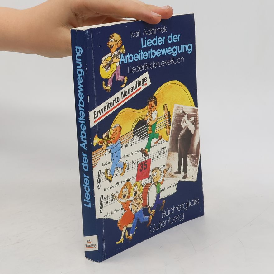 Karl Adamek Lieder der Arbeiterbewegung