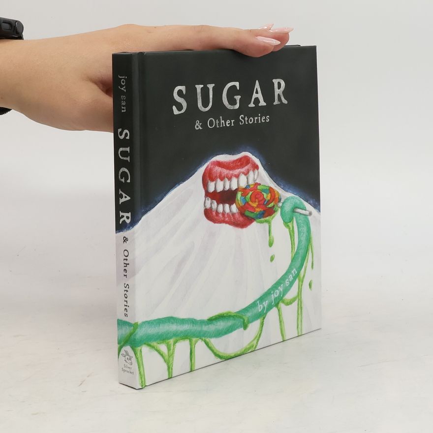 Joy San Sugar and Other Stories