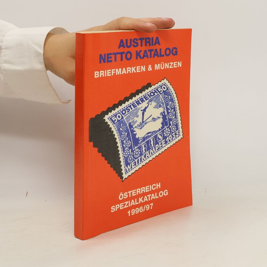 Collectif d'auteurs Austria Netto Katalog Briefmarken und Münzen 1996/97