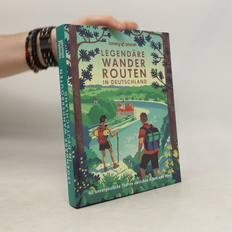 Matthias Eickhoff Lonely Planet Bildband Legendäre Wanderrouten in Deutschland
