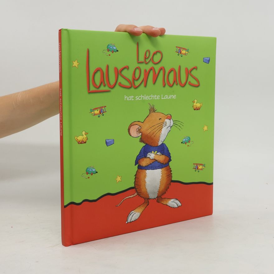 Marco Campanella Leo Lausemaus hat schlechte Laune