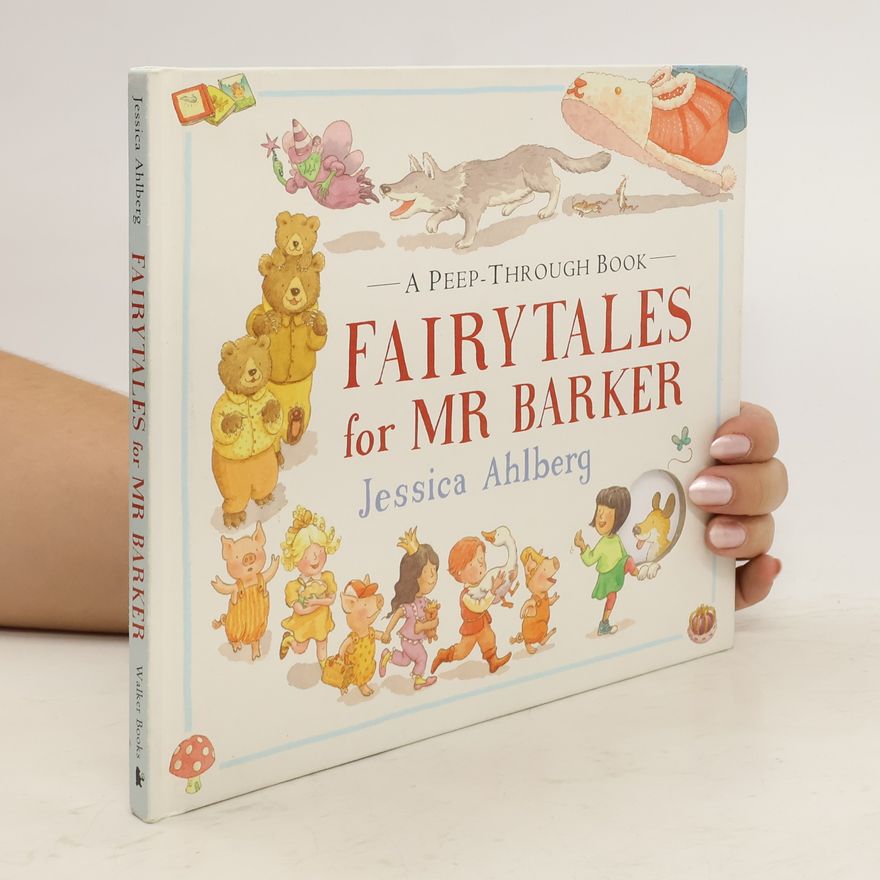 Jessica Ahlberg Fairytales for Mr Barker