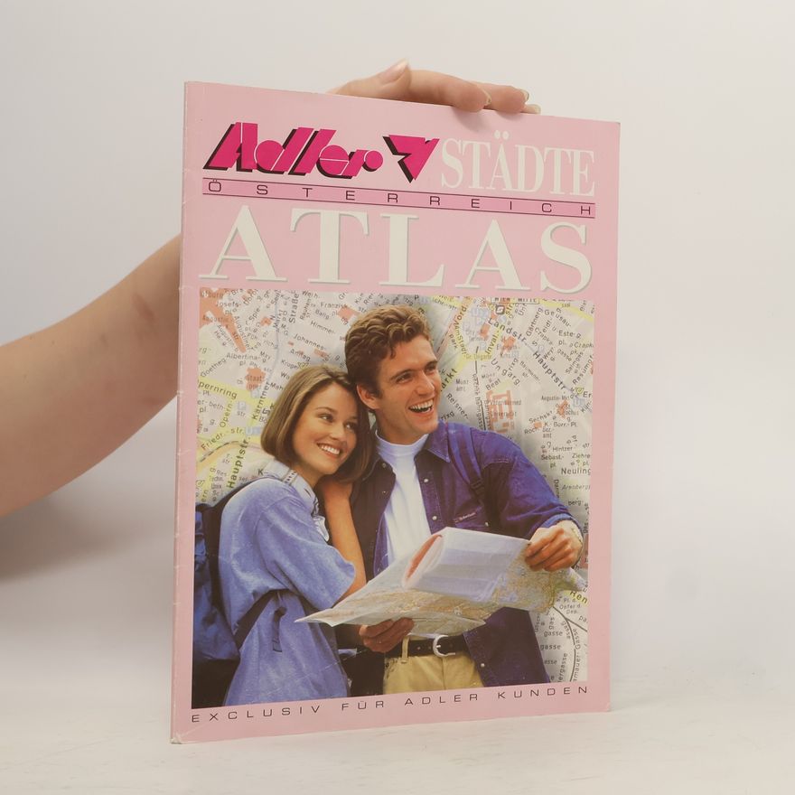 Kolektiv autorů Alder Städte. Österreich atlas