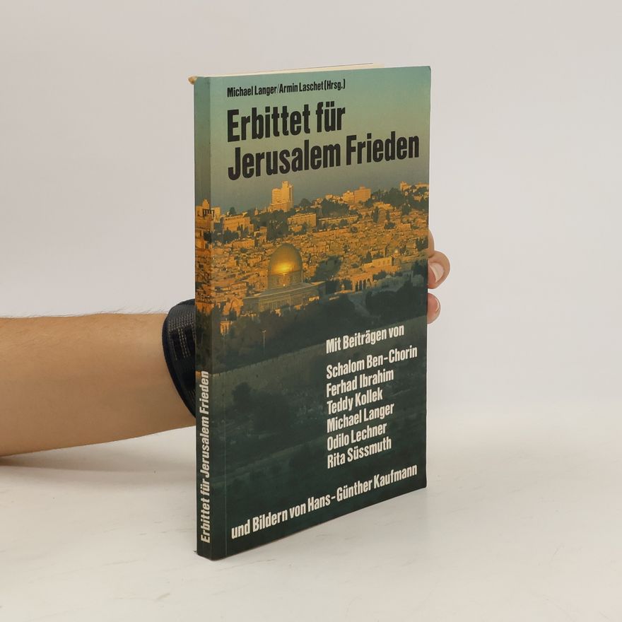 Schalom Ben-Chorin Erbittet für Jerusalem Frieden