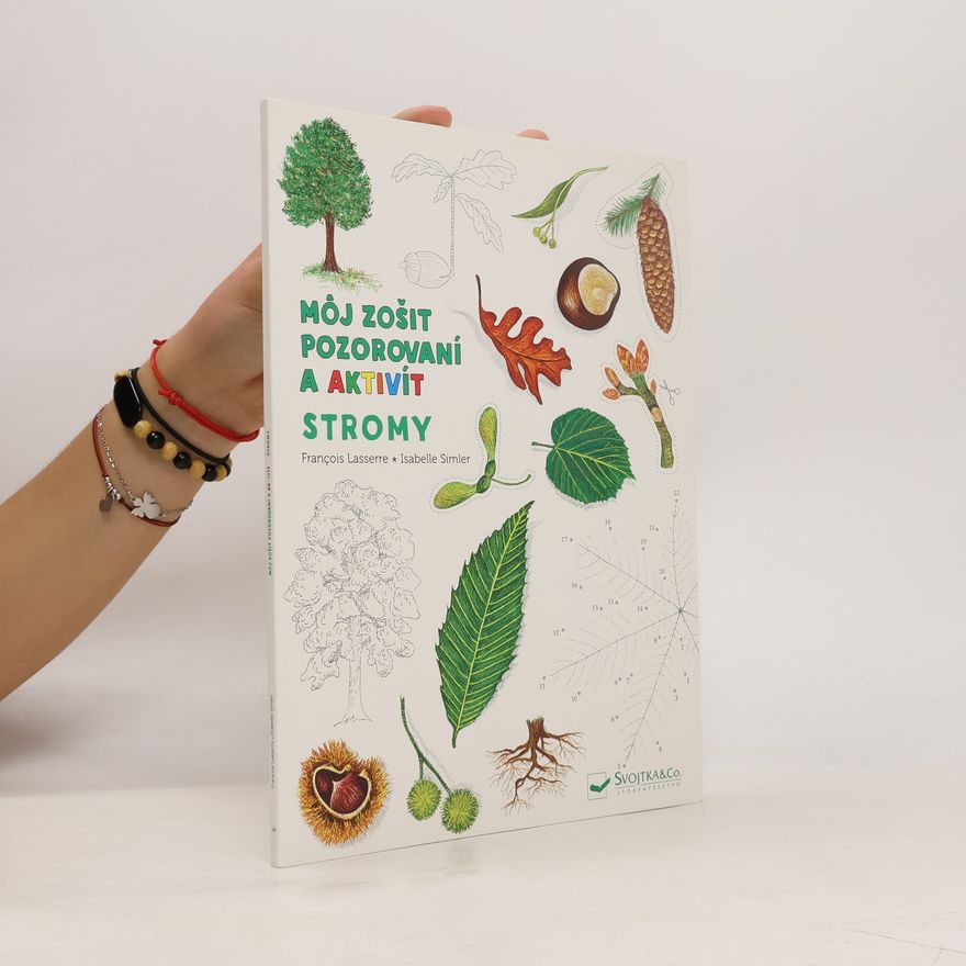 Isabelle Simler Môj zošit pozorovania a aktivít. Stromy