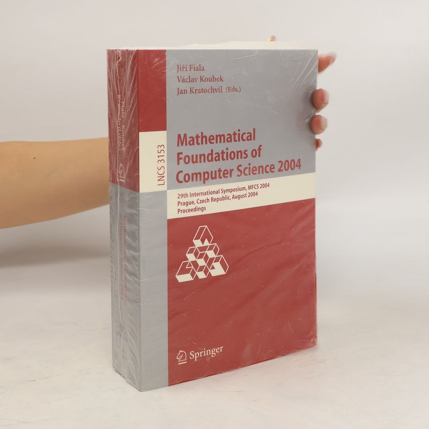 Jan Kratochvíl Mathematical foundations of computer science 2004