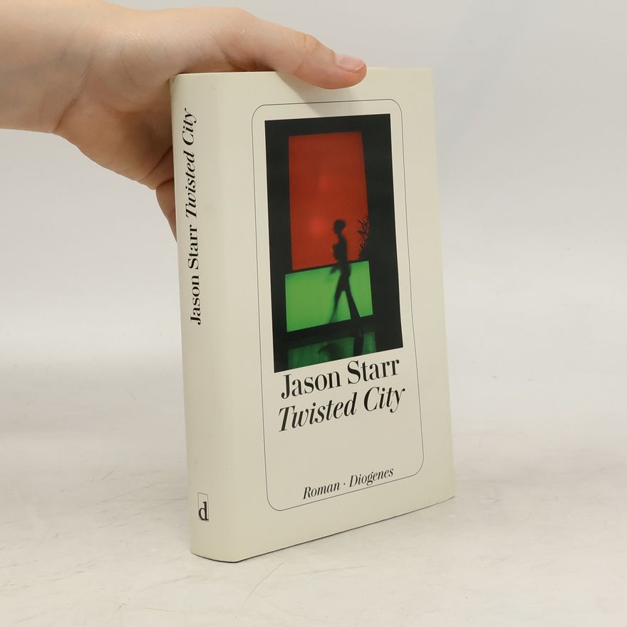 Jason Starr Twisted City