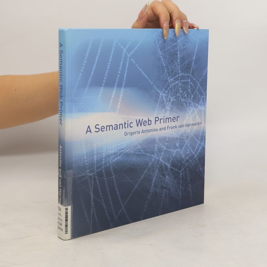 Frank Van Harmelen A Semantic Web Primer
