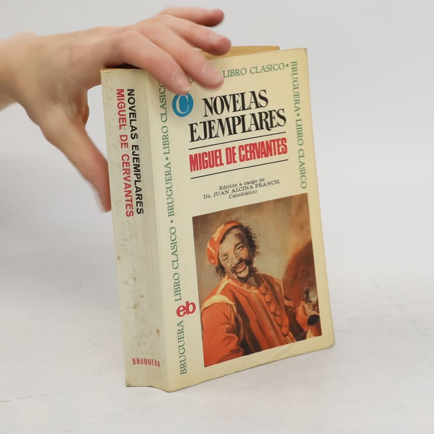 Miguel de Cervantes Saavedra Novelas Ejemplares