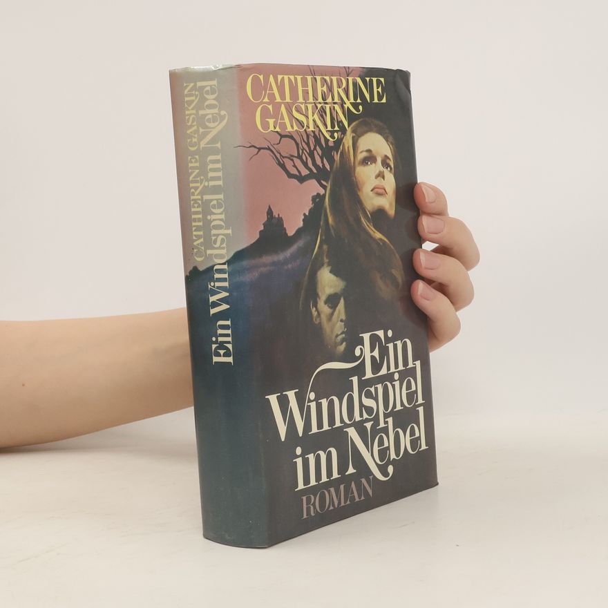 Catherine Gaskin Ein Windspiel im Nebel