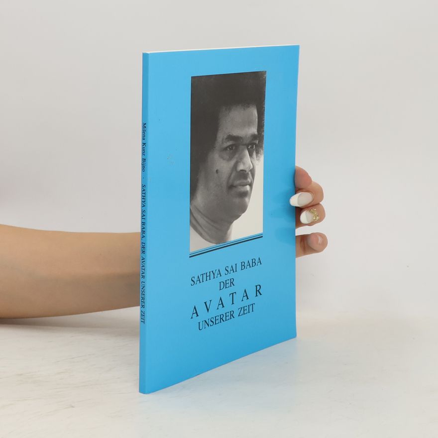 Sathya Sai Baba Sathya Sai Baba, der Avatar unserer Zeit