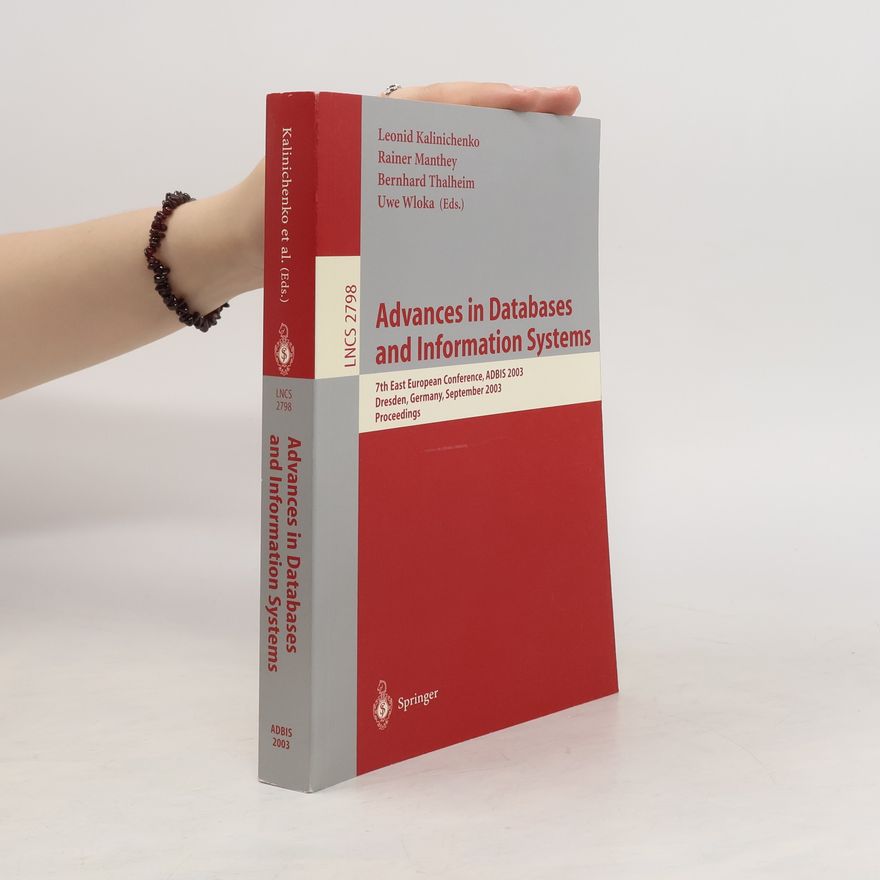 Leonid A. Kaliničenko Advances in databases and information systems