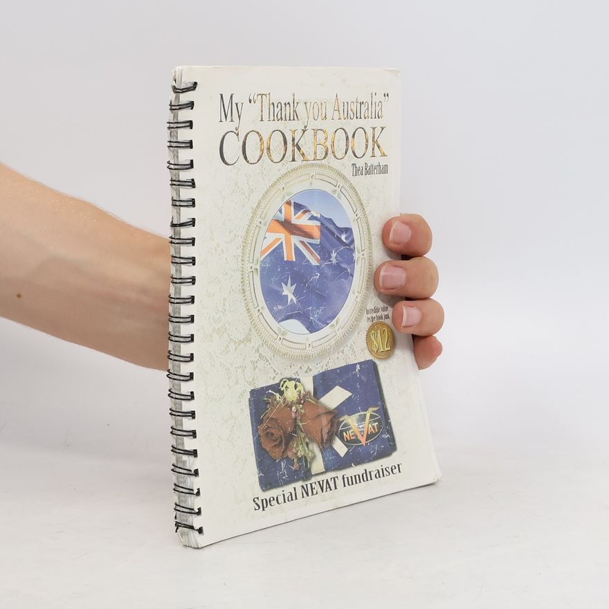 Thea Batterham My Thank you Australie. Cookbook