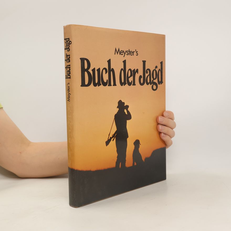 Karin Arndt Meyster's Buch der Jagd