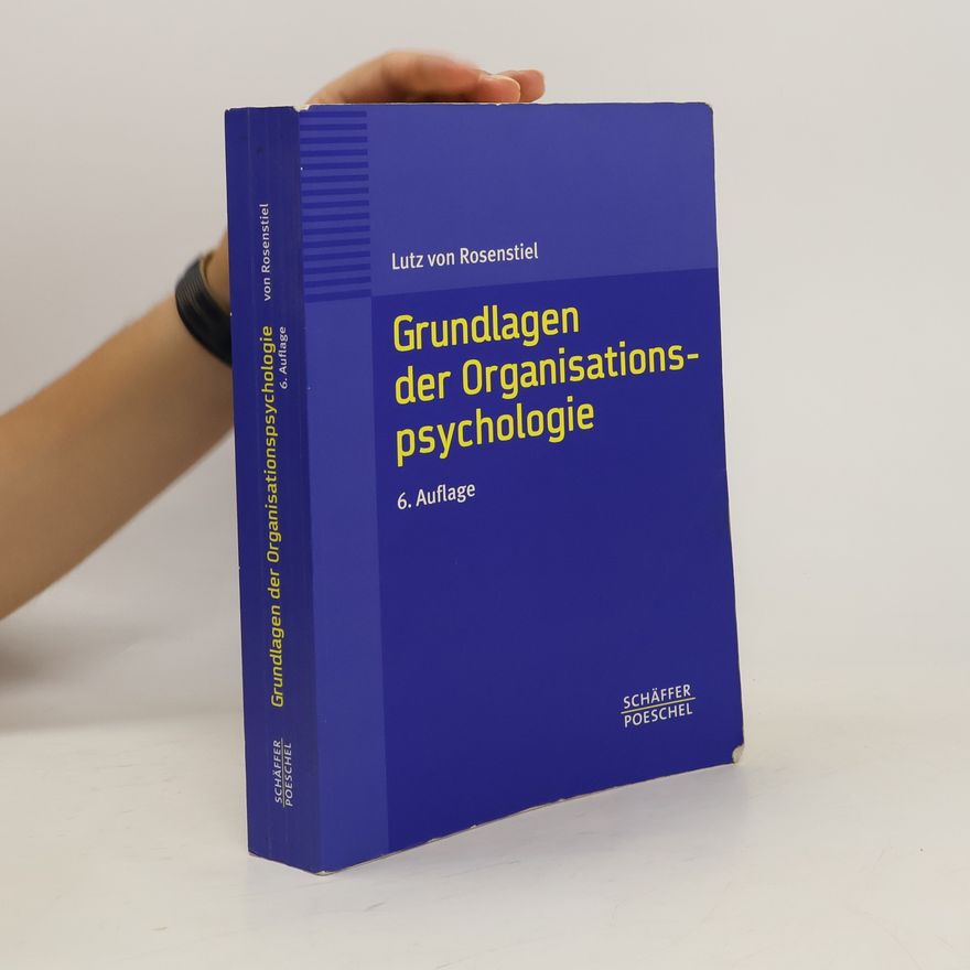 Lutz von Rosenstiel Grundlagen der Organisationspsychologie