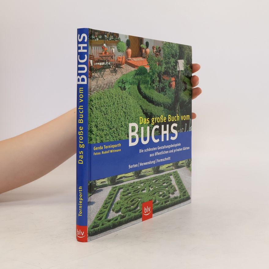 Gerda Tornieporth Das große Buch vom Buchs