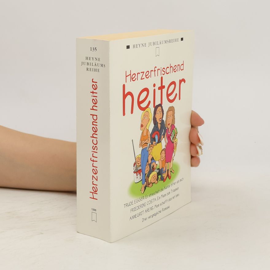 Trude Egger Herzerfrischend heiter. Er streichelt die Katze öfter als mich; Ein Mann zum Träumen; Mom schafft das mit links. Drei vergnügliche Romane