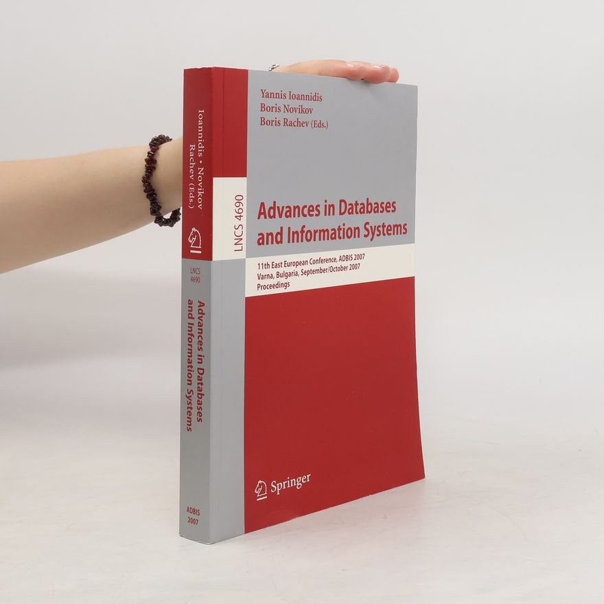 Yannis Ioannidis Advances in databases and information systems