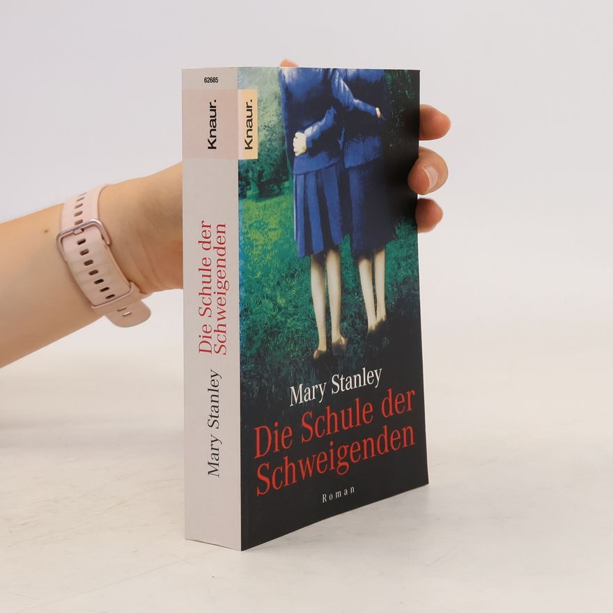 Mary Stanley Die Schule der Schweigenden