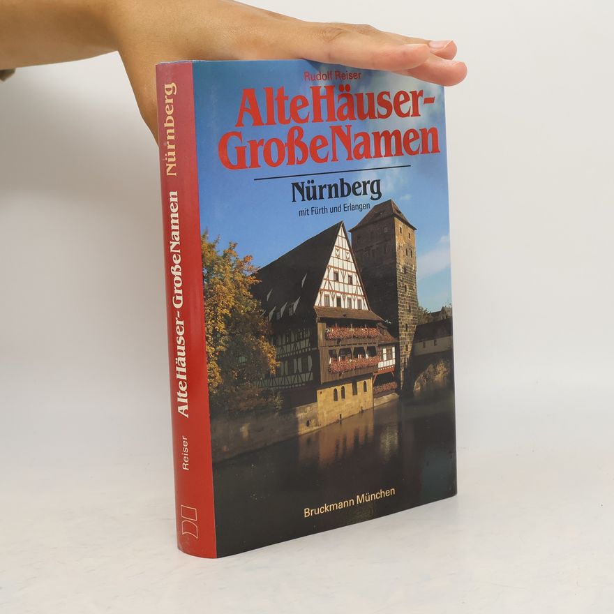 Rudolf Reiser Alte Häuser - große Namen