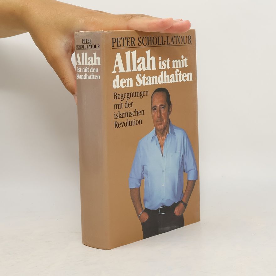 Peter Scholl-Latour Allah ist mit den Standhaften