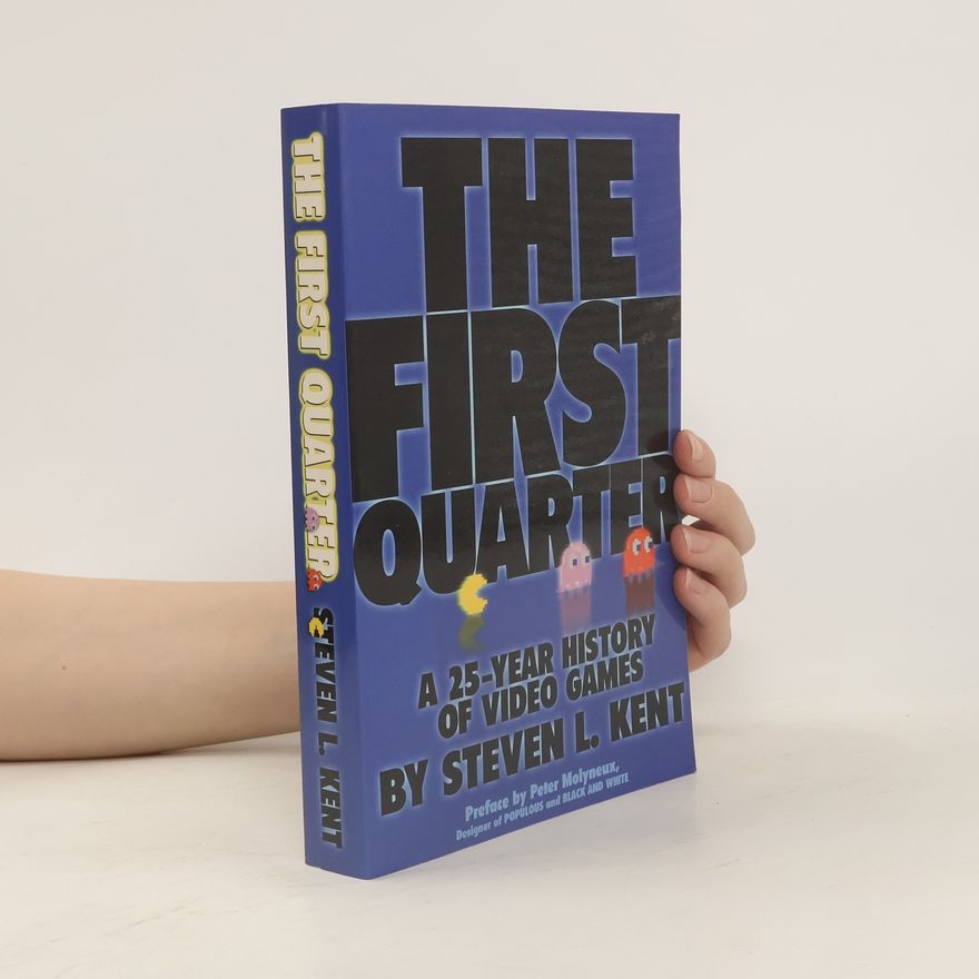 Steven L. Kent The First Quarter