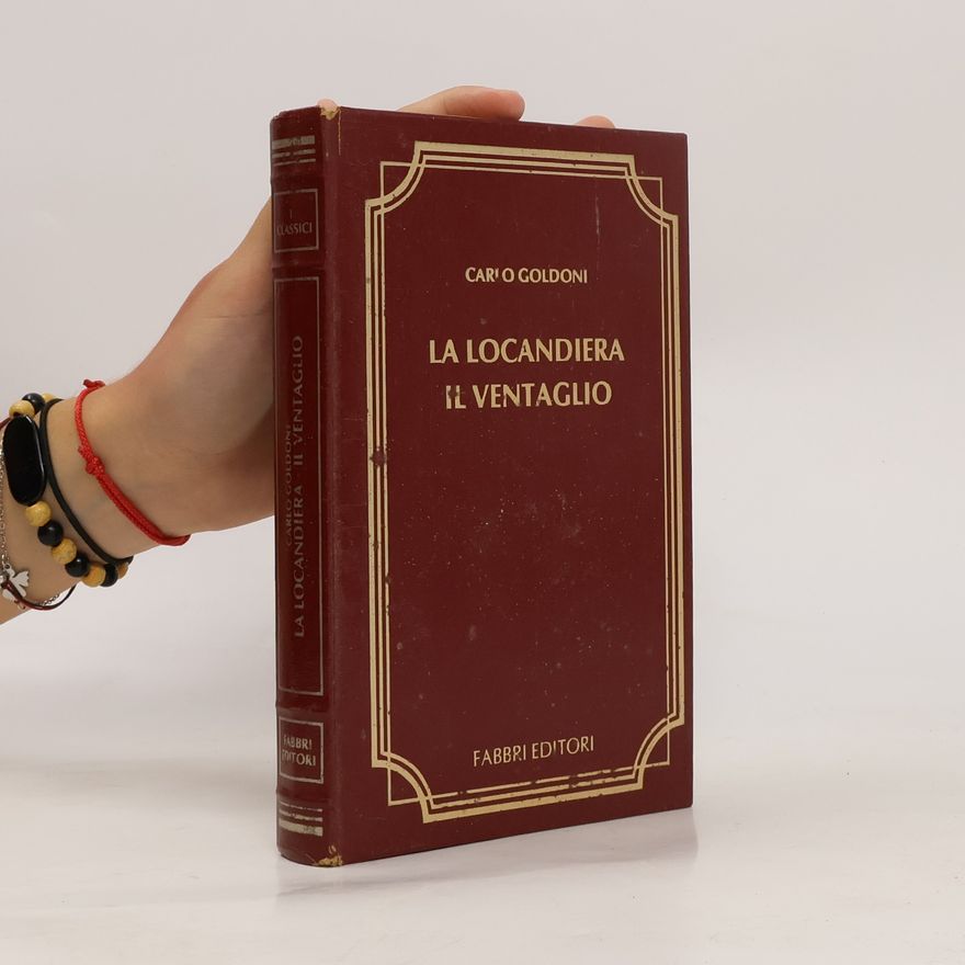 Carlo Goldoni La Locandiera. Il Ventaglio