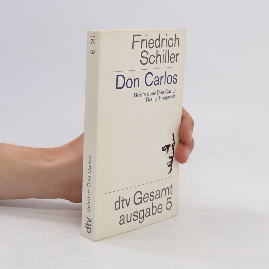 Friedrich Schiller Don Carlos