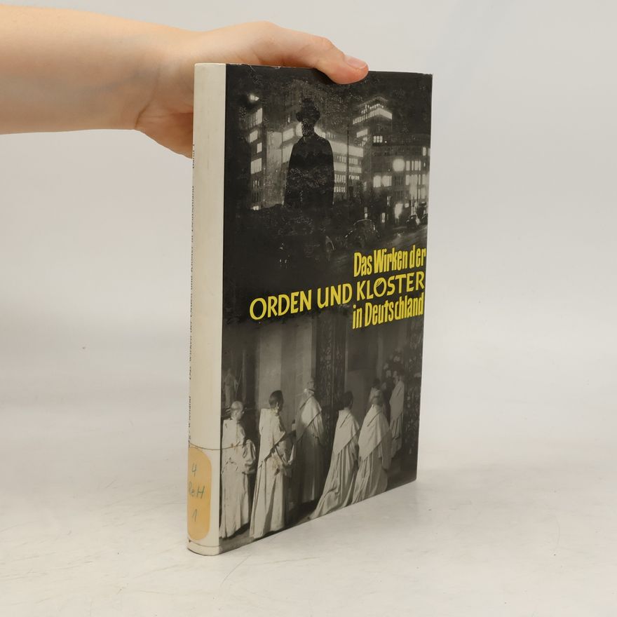 Peter Joseph Hasenberg Das Wirken der Orden und Klöster in Deutschland