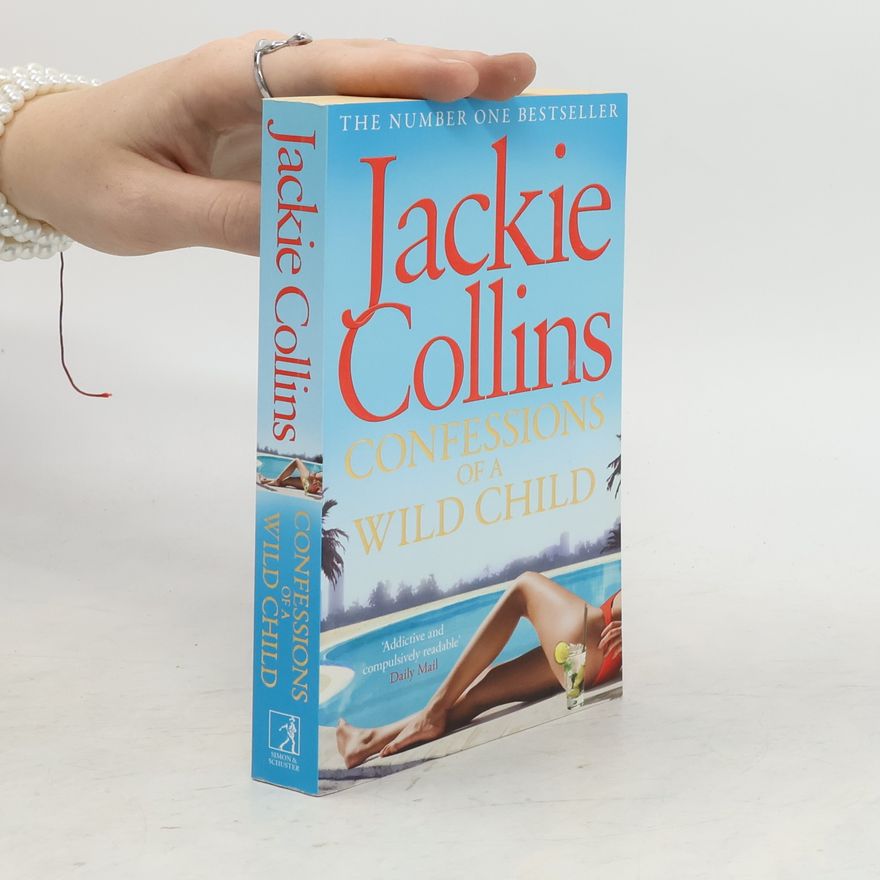 Jackie Collins Confessions of a Wild Child