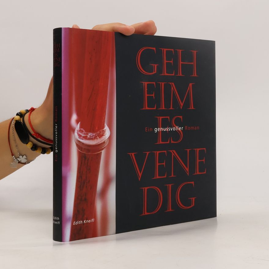 Edith Kneifl Geheimes Venedig
