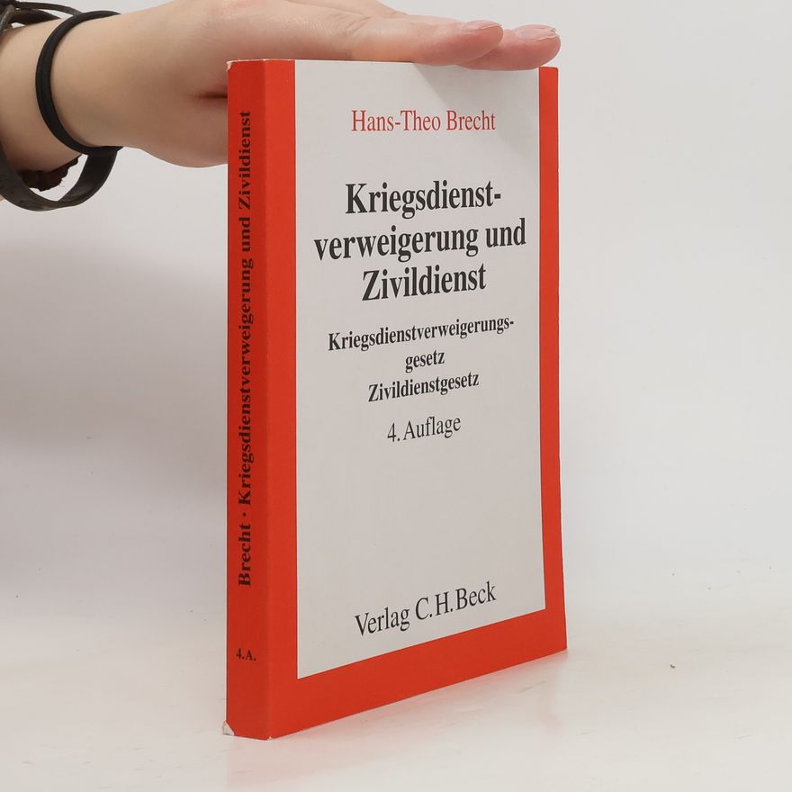 Hans Theo Brecht Kriegsdienstverweigerung und Zivildienst