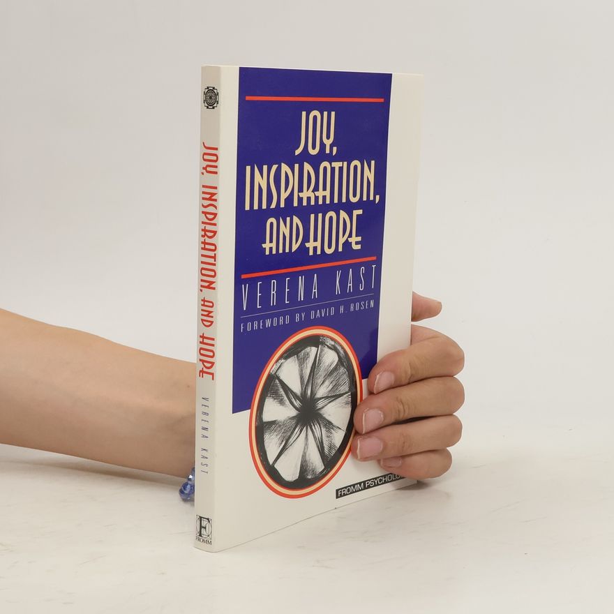 Verena Kast Joy, inspiration, and hope