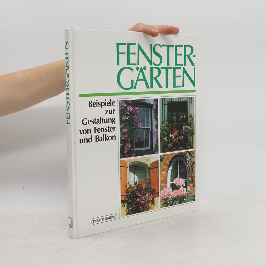 Lizzie Boyd Fenstergärten: Beispiele zur Gestaltung von Fenster und Balkon