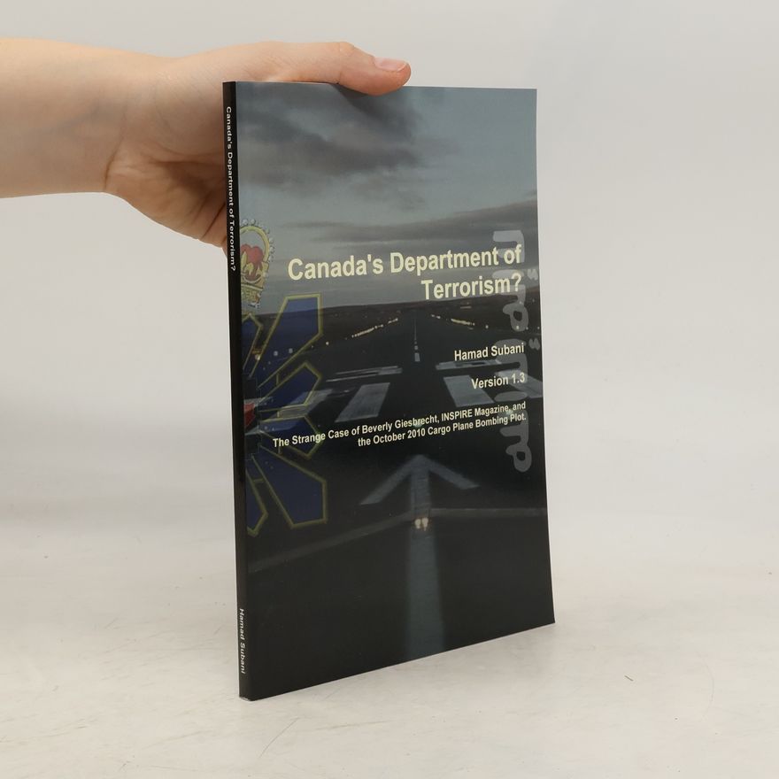Hamad Subani Canada's Department of Terrorism?