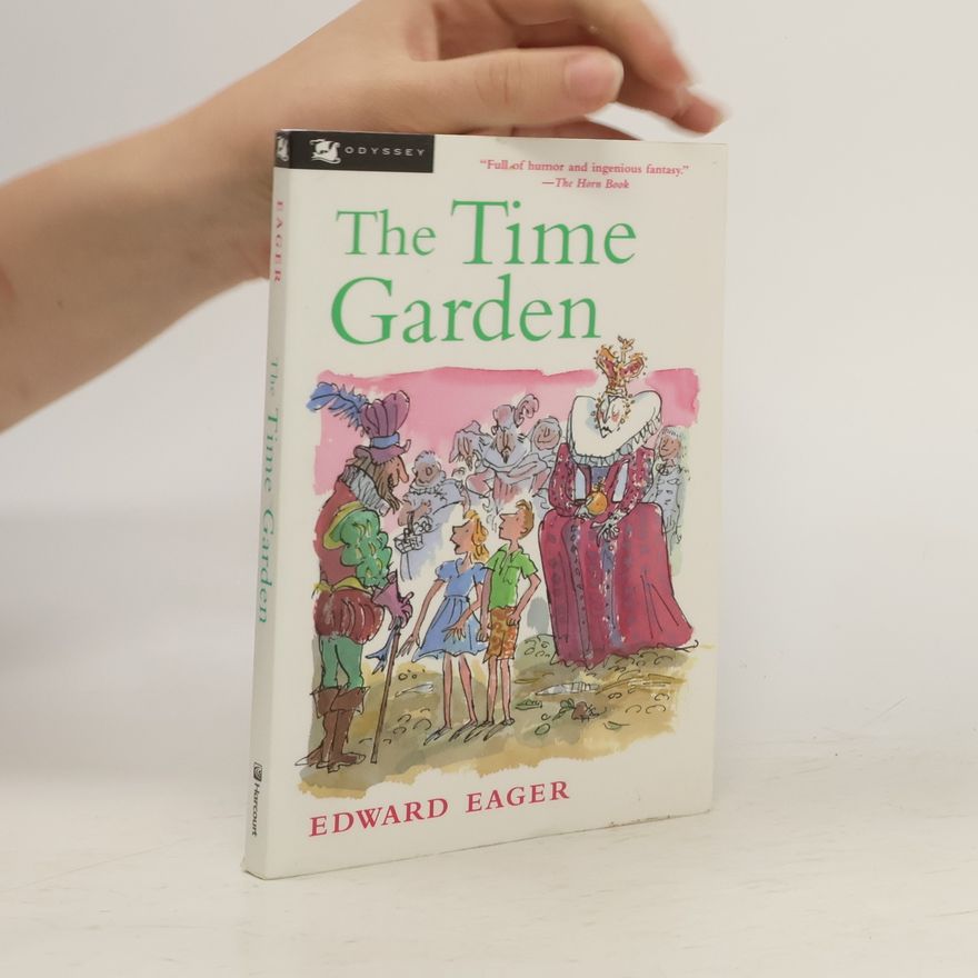 Edward Eager The Time Garden